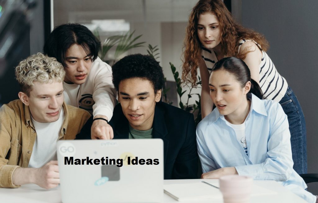 Marketing Ideas